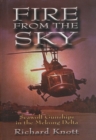 Image for Fire from the sky  : Seawolf gunships in the Mekong Delta
