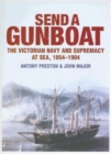 Image for Send a Gunboat : 150 Years of the British Gunboat