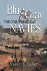 Image for The blue and gray navies  : the Civil War afloat