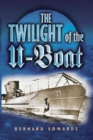 Image for The Twilight of the U-Boats