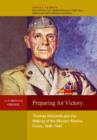 Image for Preparing for victory  : Thomas Holcomb and the making of the modern Marine Corps, 1936-1943