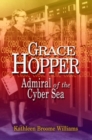 Image for Grace Hopper : Admiral of the Cyber Sea