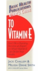Image for User&#39;S Guide to Vitamin E