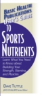 Image for User&#39;S Guide to Sports Nutrients