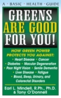 Image for Greens are good for you  : a basic health guide