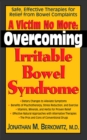 Image for Victim no more  : overcoming irritable bowel syndrome