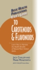 Image for User&#39;s guide to carotenoids &amp; flavonoids