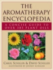 Image for Aromatherapy Encyclopedia : A Concise Guide to Over 385 Plant Oils