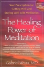 Image for Healing Power of Meditation : Your Prescription for Getting Well and Staying Well with Meditation