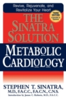 Image for The Sinatra Solution : Metabolic Cardiology