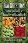 Image for Raw Nutrition: Restore Your Health by Eating Raw and Eating Right!