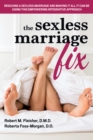Image for Marriage: the Sexless Alternative and How to Fix it
