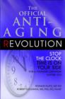 Image for The new anti-aging revolution: stopping the clock