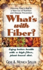 Image for What&#39;s with fiber