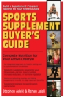Image for Sports Supplement Buyers Guide: Complete Nutrition for Your Active Lifestyle
