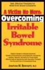 Image for Victim no more: overcoming irritable bowel syndrome