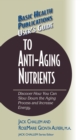 Image for User&#39;s guide to anti-aging nutrients