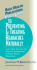 Image for User&#39;s guide to preventing and treating headaches naturally