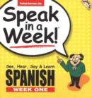 Image for Spanish : See, Hear, Say and Learn : Week 1
