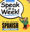 Image for Spanish : See, Hear, Say and Learn : Wk. 4