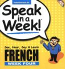 Image for French : See, Hear, Say and Learn : Week 4