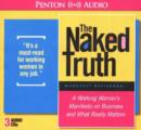 Image for Naked Truth : A Working Woman&#39;s Manifesto on Business and What Really Matters