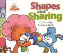 Image for Shapes and Sharing : A &#39;Lift-A-Flap&#39; Learning Book
