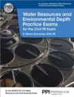 Image for PPI Water Resources and Environmental Depth Practice Exams for the Civil PE Exam - A Realistic Practice Exam for the NCEES PE Civil Water Resources and Environmental Exam