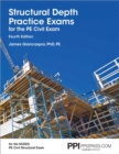 Image for PPI Structural Depth Practice Exams for the PE Civil Exam, 4th Edition - Comprehensive Practice Exams for the NCEES PE Civil Exam