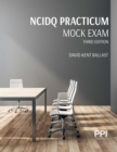 Image for PPI NCIDQ Practicum Mock Exam, 3rd Edition - Contains 120 Exam-Like Multiple Choice Questions to Help You Pass the PRAC
