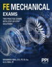 Image for PPI FE Mechanical Exams-Two Full Practice Exams With Step-By-Step Solutions