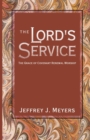 Image for The Lord&#39;s Service : The Grace of Covenant Renewal Worship