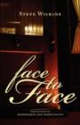Image for Face to Face : Meditations on Friendship and Hospitality