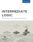 Image for Intermediate Logic (Student Edition) : Mastering Propositional Arguments
