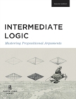 Image for Intermediate Logic (Teacher Edition) : Mastering Propositional Arguments