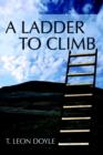 Image for A Ladder to Climb