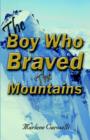 Image for The Boy Who Braved the Mountains