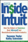 Image for Inside Intuit  : how the makers of Quicken beat Microsoft and revolutionized an entire industry