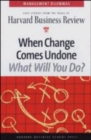 Image for When Change Comes Undone