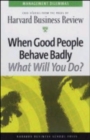 Image for When Good People Behave Badly