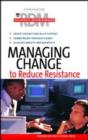 Image for Managing change to reduce resistance