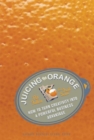 Image for Juicing the Orange