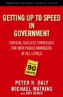 Image for The First 90 Days in Government : Critical Success Strategies for New Public Managers at All Levels