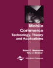 Image for Mobile Commerce: Technology, Theory, and Applications.