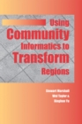 Image for Using Community Informatics to Transform Regions