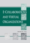 Image for E-collaborations and Virtual Organizations.