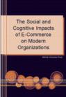Image for The social and cognitive impacts of e-commerce on modern organizations
