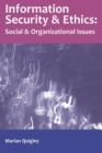 Image for Information security and ethics  : social and organizational issues
