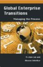 Image for Global Enterprise Transitions : Managing the Process