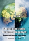 Image for Global Electronic Business Research : Opportunities and Directions